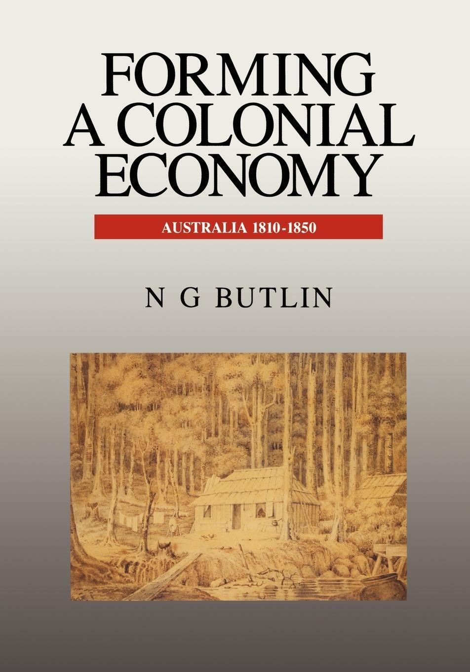 Thumbnail - Noel George Butlin | Forming A Colonial Economy | Taschenbuch |