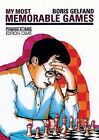 My Most Memorable Games by Boris Gelfand (Paperback, 2005)