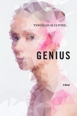 Genius by Thomas Rayfiel: Used