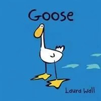 Goose | Laura Wall | Englisch | Taschenbuch | Goose By Laura Wall | 2012
