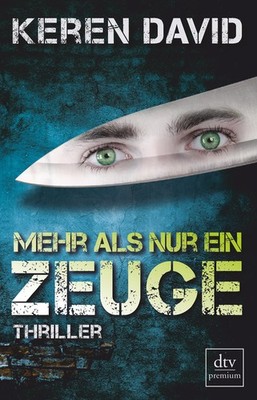 Mehr als nur ein Zeuge: Thriller,David, Keren Keren David,