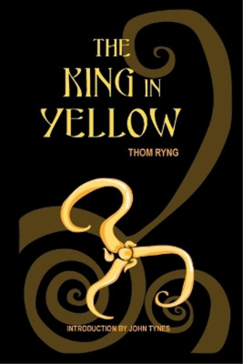 Thom Ryng The King in Yellow (Taschenbuch)