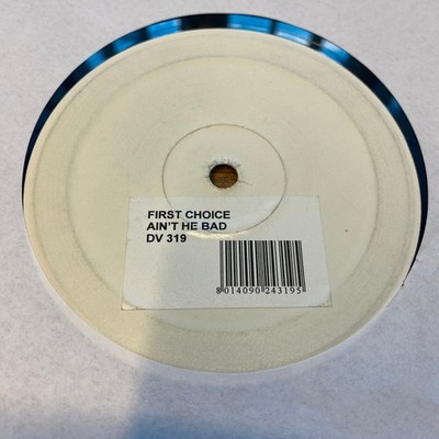 First Choice - Ain't He Bad (12'') (Very Good (VG)) - 4004793934