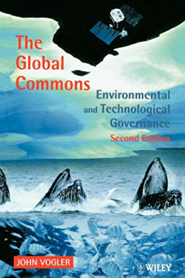 The Global Commons: Environmental and Technological Gov - Paperback NEW Vogler,