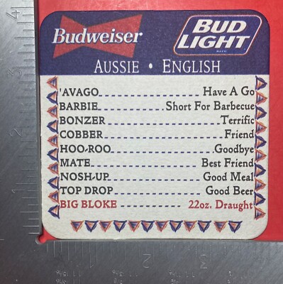 BUD LIGHT BUDWEISER (TRY A 22 0Z. BIG BLOKE DRAUGHT)4 INCH BEER COASTER