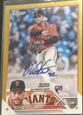 DAVID VILLAR RC 2023 TOPPS CHROME GOLD REFRACTOR ROOKIE AUTO SP /50