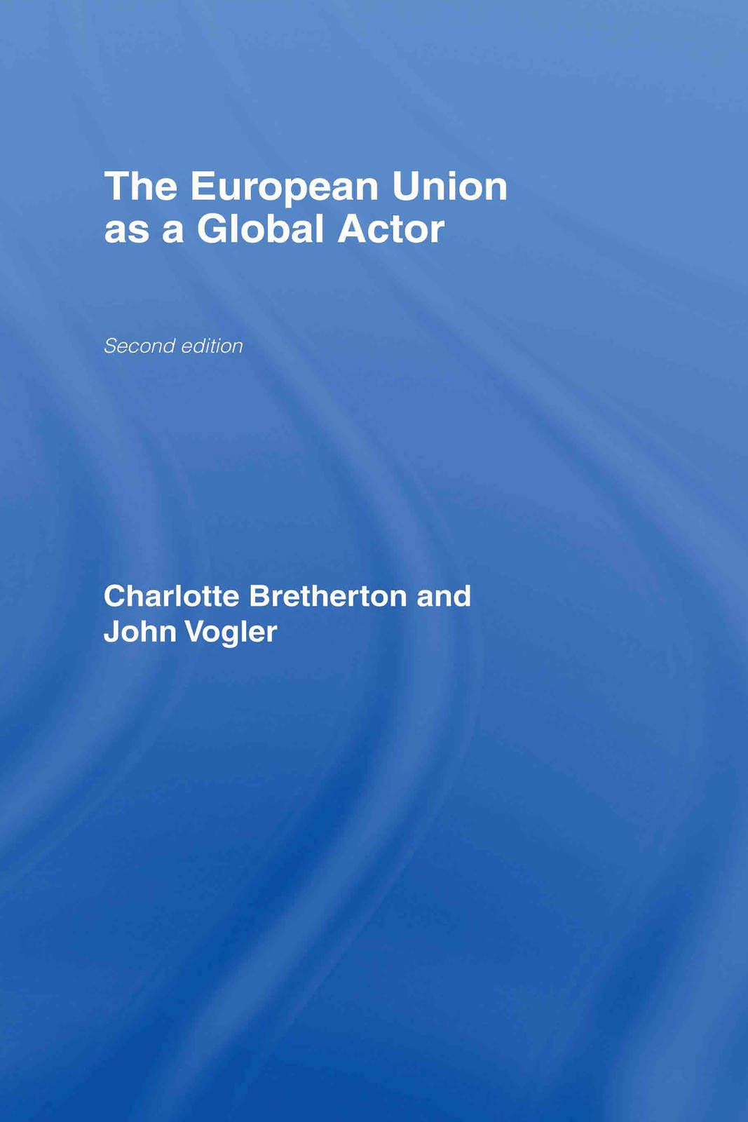 European Union as a Global Actor - 2nd Edition