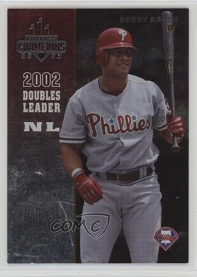2003 Donruss Champions Metalized /100 Bobby Abreu #192 5c2