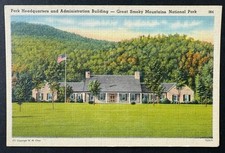 c.1930s Tennessee Smoky Mountains National Park Headquarters unposted Cline