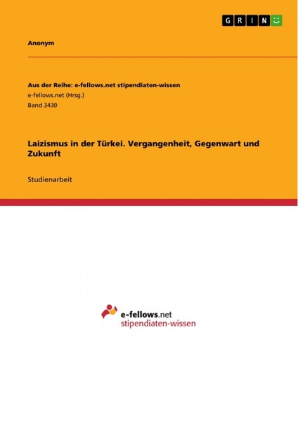 Laizismus In Der TüRkei. Vergangenheit, Gegenwart Und Zukunft (Buch)-image