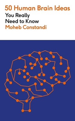 50 Human Brain Ideas You Really Need to Know | Moheb Costandi | englisch