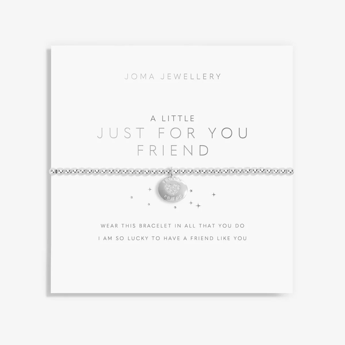 A Little Just For You Friend Bracelet By Joma Jewellery