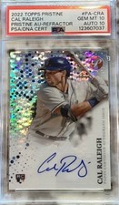 CAL RALEIGH 2022 Topps Pristine RC AUTO REFRACTOR #/99 - VERY RARE PSA10 & DNA10