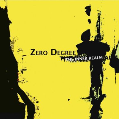 ZERO DEGREE The Inner Realm CD 2008