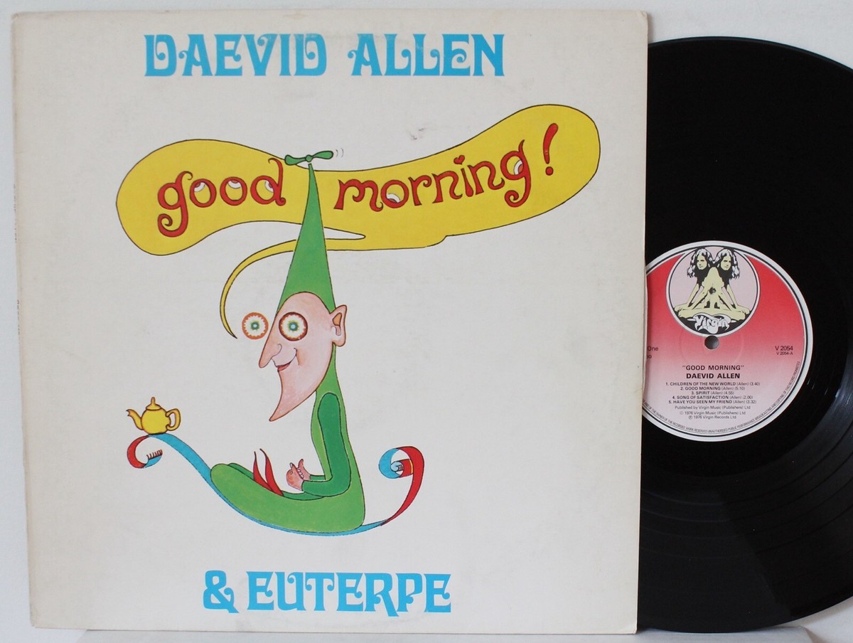 Daevid Allen LP “Good Morning” ~ Virgin 2054, UK Press ~ VG++