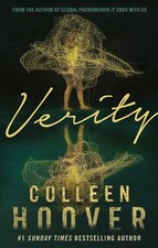 Verity The thriller that will capture your heart and blow your mind from the ...