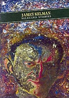 Selected Stories: James Kelman (Pocket Classics) von Jam... | Buch | Zustand gut
