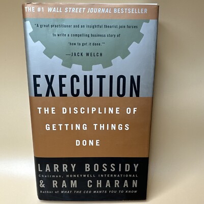 Execution Discipline of Getting Things Done Larry Bossidy Ram Charan Hardcover