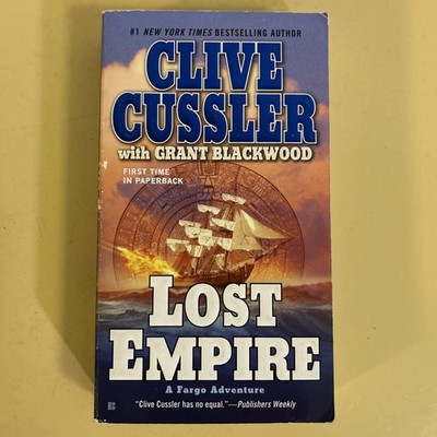 Lost Empire by Clive Cussler and Grant Blackwood (2011, Trade Paperback)