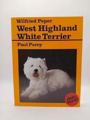 West Highland White Terrier. Praktische Ratschläge für Buch Parey Verlag