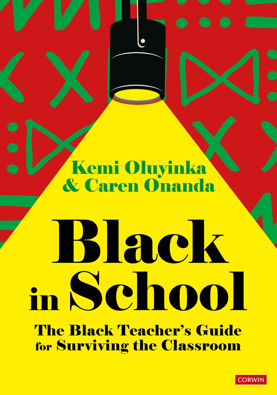 Black In School: The Black Teacher's Guide For Surviving The Classroom Kemi (Young Black Teachers Network, Uk) Oluyinka - Image 5