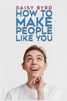 Daisy Byrd | How To Make People Like You | Taschenbuch | Englisch (2022)