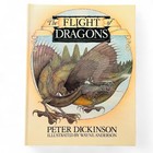 The Flight of Dragons by Peter Dickinson Illustrated by Wayne Anderson HC