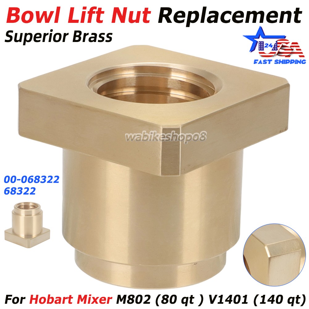 For Hobart Mixer M802 80qt & V1401 140qt Mixers Brass Bowl lift Nut 00-068322