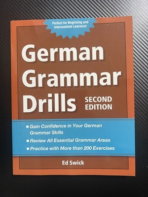 German Grammar Drills by Ed Swick (2012, Trade Paperback)