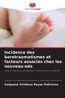 Incidence Des Barotraumatismes Et Facteurs AssociéS Chez Les Nouveau-NéS Sanjuan