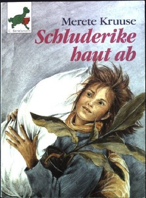 Schluderike haut ab. CB Taschenbuch Nr. 20012, Kruuse, Merete: