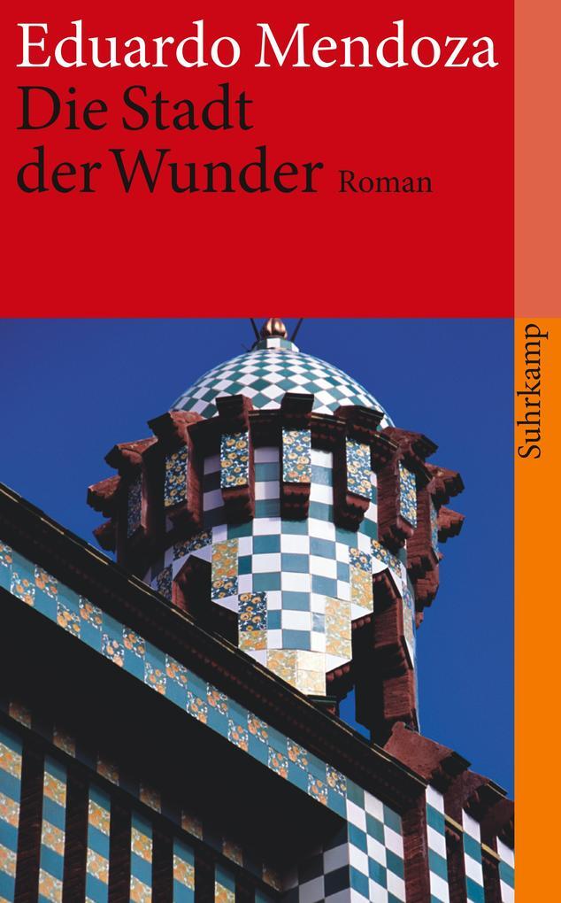 Thumbnail - Die Stadt Der Wunder | Eduardo Mendoza | 2007 | Deutsch
