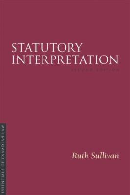 Statutory Interpretation, 2/E by Sullivan, Ruth