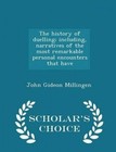 The History of Duelling; Including, Narratives of the Most Remarkable Personal Encounters That Have - Scholar's Choice Edition by John Gideon Millingen (Paperback / softback, 2015)
