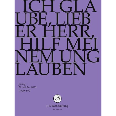 Ich Glaube,Lieber Herr,Hilf (DVD) J.S.Bach-Stiftung Lutz Rudolf (UK IMPORT)