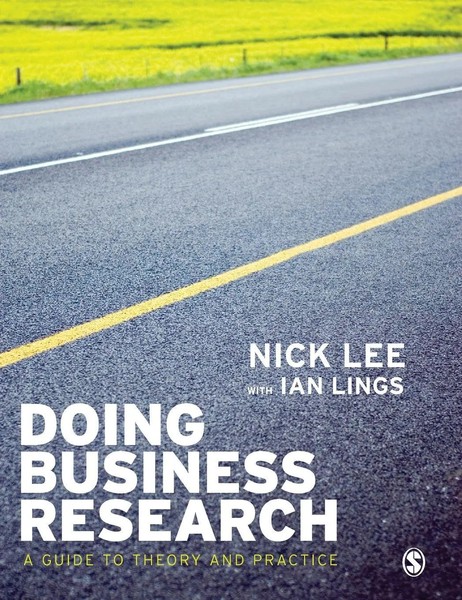 Doing Business Research | A Guide To Theory And Practice | Nick Lee (U. A.)-image