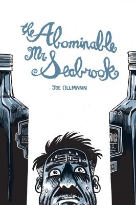 The Abominable Mr. Seabrook by Ollmann, Joe [Paperback]