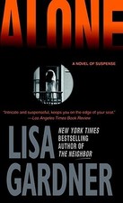 Alone: A Novel of Suspense (Detective D.D. Warren Novels) by Gardner, Lisa