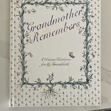 Grandmother Remembers Written Heirloom for My Grandchild Hardcover Book
