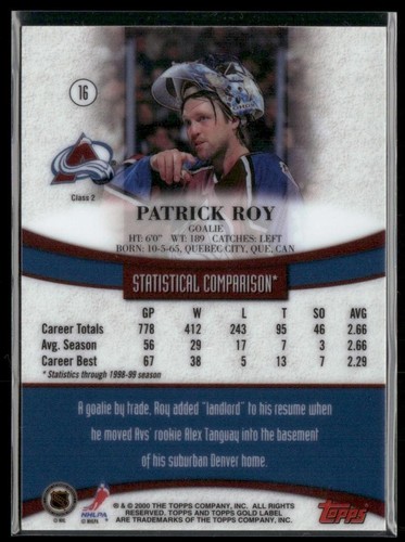 1999-00 Topps Gold Label Patrick Roy Class 2 Black #16 Colorado Avalanche - Picture 2 of 2
