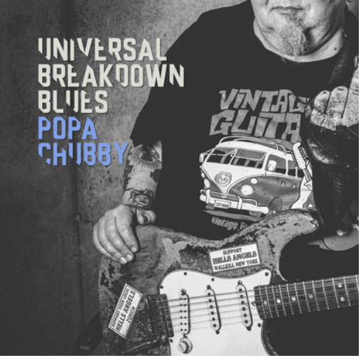 Popa Chubby Universal Blues Breakdown (Vinyl LP) 12" Album (Gatefold Cover)