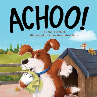 ACHOO! M. B. Turchick Taschenbuch Englisch 2025 Orange Hat Publishing