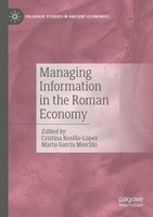 Managing Information In The Roman Economy Cristina Rosillo-LóPez
