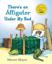 There's an Alligator under My Bed (There's Something in My Room Series) - ha...