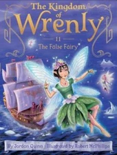 The False Fairy (The Kingdom of Wrenly) - Paperback By Quinn, Jordan - GOOD