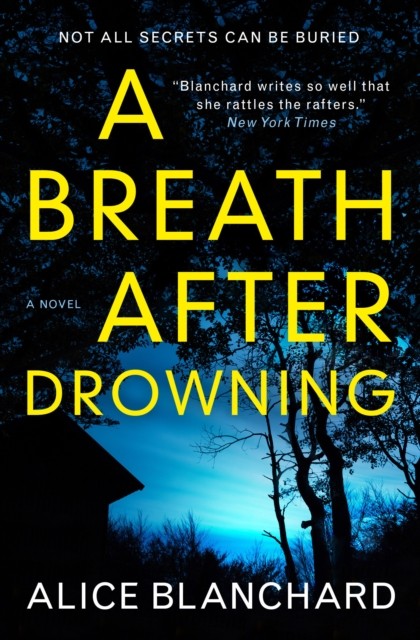 A Breath After Drowning by Alice Blanchard (Paperback Book)