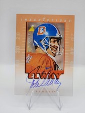 1997 Pinnacle Inscriptions-Signatures John Elway 1024/1975 AUTOGRAPHED HOF