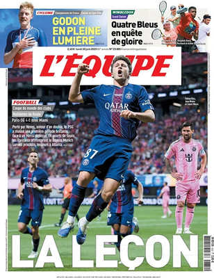 Journal L'EQUIPE 30. Juni 2025 FOOT 1/8. PSG 4-0 INTER MIAMI_DORIAN GODON  TBC