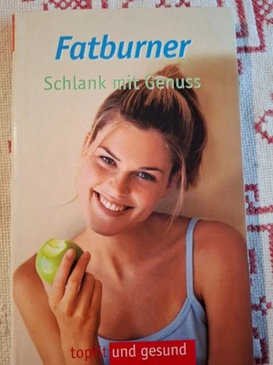 Fatburner von A - Z - Schlank mit Genuss - Bild 1 von 3