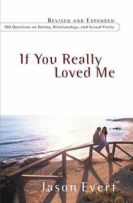 If You Really Loved Me: 100 Questions - Paperback, by Evert Jason - Acceptable